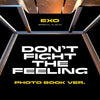 EXO: Special Album ‘DON’T FIGHT THE FEELING’ (Photo Book Ver.)