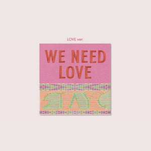 STAYC - The 3rd Single Album [WE NEED LOVE]